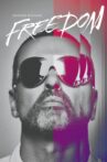 George Michael: Freedom Movie Streaming Online
