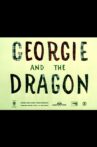 Georgie and the Dragon Movie Streaming Online
