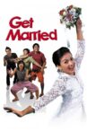 Get Married Movie Streaming Online
