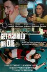 Get Married or Die Movie Streaming Online