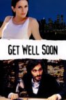 Get Well Soon Movie Streaming Online