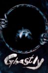 Ghastly Movie Streaming Online