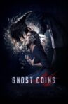 Ghost Coins Movie Streaming Online