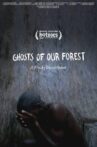 Ghosts of Our Forest Movie Streaming Online