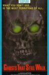Ghosts That Still Walk Movie Streaming Online