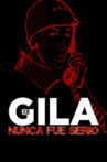 Gila nunca fue serio Movie Streaming Online