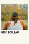 Gino Bouleau Movie Streaming Online