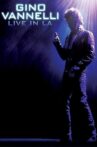 Gino Vannelli - Live In LA Movie Streaming Online