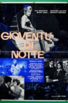 Gioventù di notte Movie Streaming Online