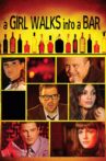Girl Walks Into a Bar Movie Streaming Online
