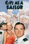 Give Me a Sailor Movie Streaming Online