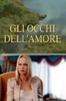 Gli occhi dell'amore Movie Streaming Online