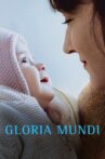 Gloria Mundi Movie Streaming Online