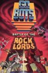 GoBots: Battle of the Rock Lords Movie Streaming Online