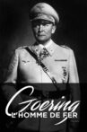 Goering : l'homme de fer Movie Streaming Online