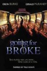 Going for Broke Movie Streaming Online