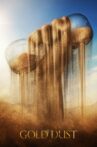 Gold Dust Movie Streaming Online