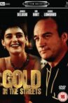 Gold In The Streets Movie Streaming Online