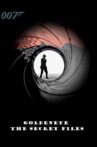 Goldeneye: The Secret Files Movie Streaming Online