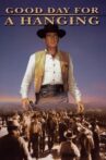 Good Day for a Hanging Movie Streaming Online