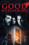 Good Neighbours Movie Streaming Online