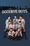 Goodbye Boys Movie Streaming Online