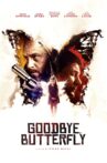 Goodbye, Butterfly Movie Streaming Online