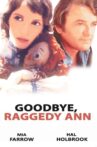 Goodbye, Raggedy Ann Movie Streaming Online