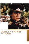 Gorilla Bathes at Noon Movie Streaming Online