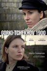 Gorki-Tchekhov 1900 Movie Streaming Online