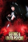 Gothic & Lolita Psycho Movie Streaming Online