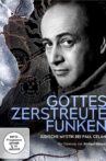 Gottes zerstreute Funken - Jüdische Mystik bei Paul Celan Movie Streaming Online