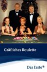 Gräfliches Roulette Movie Streaming Online