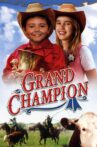 Grand Champion Movie Streaming Online