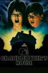 Grandmother's House Movie Streaming Online