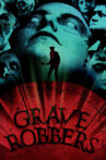 Graverobbers Movie Streaming Online