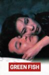 Green Fish Movie Streaming Online