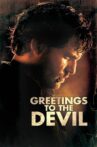 Greetings to the Devil Movie Streaming Online