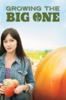 Growing the Big One Movie Streaming Online