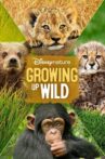 Growing Up Wild Movie Streaming Online