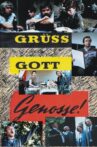 Grüß Gott, Genosse Movie Streaming Online