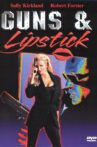 Guns & Lipstick Movie Streaming Online