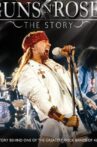 Guns N' Roses: The Story Movie Streaming Online