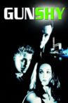 Gunshy Movie Streaming Online
