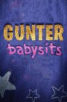Gunter Babysits Movie Streaming Online