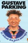 Gustave Parking - Le retour des joies sauvages Movie Streaming Online