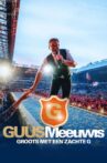 Guus Meeuwis – Groots Met Een Zachte G 2019 Movie Streaming Online