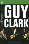 Guy Clark: Live from Austin, TX Movie Streaming Online