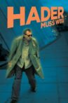 Hader muss weg! Movie Streaming Online