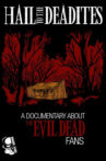 Hail to the Deadites Movie Streaming Online